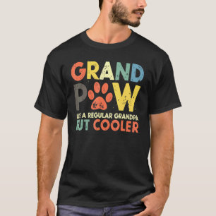 Camiseta Mens Grand Paw Como Um Vovô Normal Pawpa Dog Da