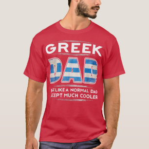 Camiseta Mens Greek Dad is Much Cooler Father's Day  Flag 