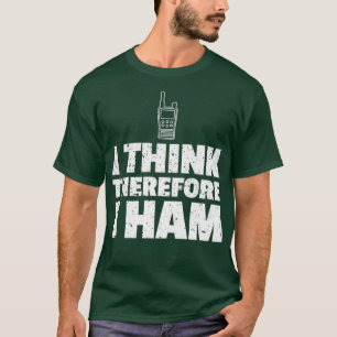 Camiseta Mens Ham Radio Funny Gift Por Isso Acho Que Eu