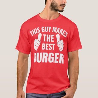 Camiseta Mens Hamburger Chef BBQ Fast Food This Guy Makes T