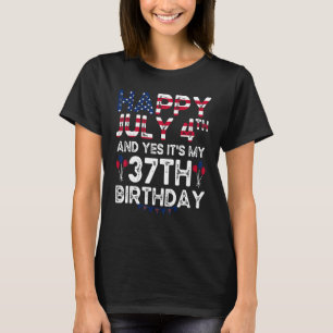 Camiseta Mens Happy 4 de julho e Sim, é o meu 37º aniversár