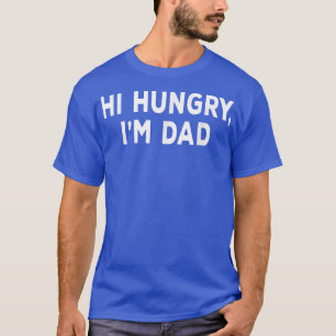 Camiseta Mens Hi Fome Im Pai Pai Sarcástico Piada do Pai