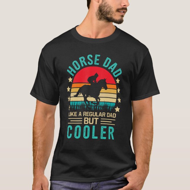 Camiseta Mens   Horse Dad Like A Regular Dad But Cooler Ret (Frente)