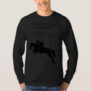 Camiseta Mens Horse Show Marido For Hunper Jumper Eventi