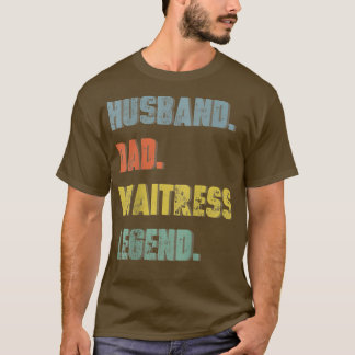 Camiseta Mens Husband Dad Waitress Legend Vintage Father's