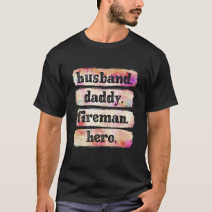 Camiseta Mens Husband Pai Fireman Hero Bombeiro Padre