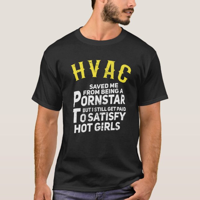 Camiseta Mens  HVAC Technician Dad Get Paid To Satisfy Hot  (Frente)