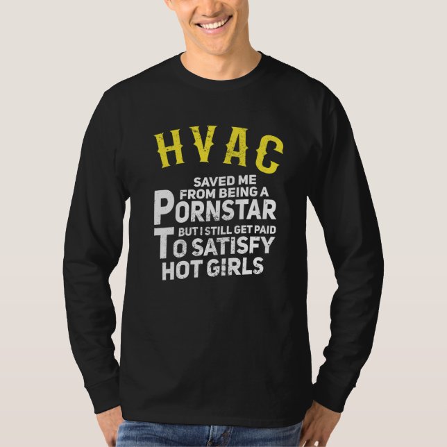 Camiseta Mens  HVAC Technician Dad Get Paid To Satisfy Hot  (Frente)