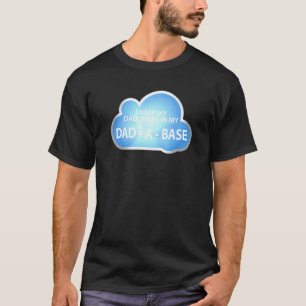 Camiseta Mens I Keep Pai Piada In My Pai A Base Cloud