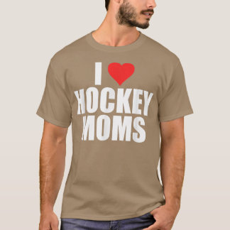 Camiseta Mens I Love Hockey Mães Humoristas Hockey Lover Es