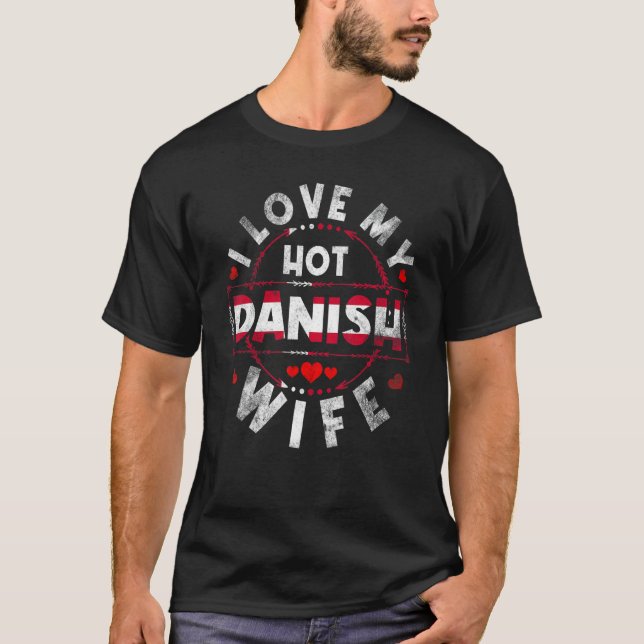 Camiseta Mens I Love My Hot Danish Wide Denmark (Frente)