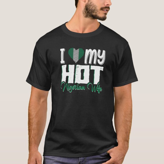 Camiseta Mens I Love My Hot Nigerian Wide Nigéria 3 (Frente)