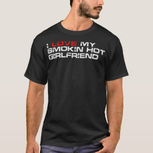 Camiseta Mens I Love My Smoking Hot Namorada