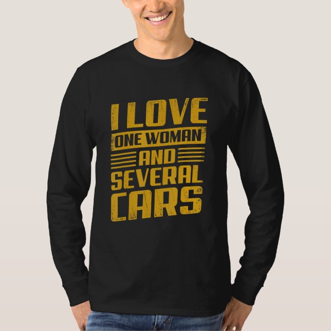Camiseta Mens I Love One Woman And Several Cars (Frente)