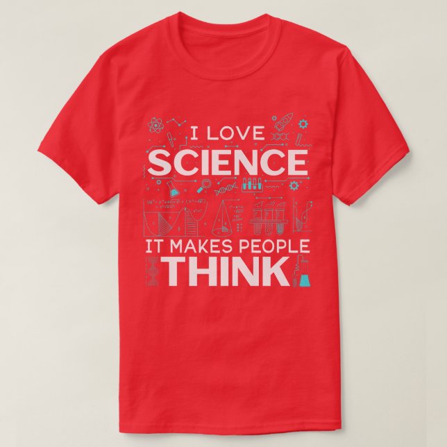 Camiseta Mens I Love Science It Makes People Think Premium  (Frente do Design)