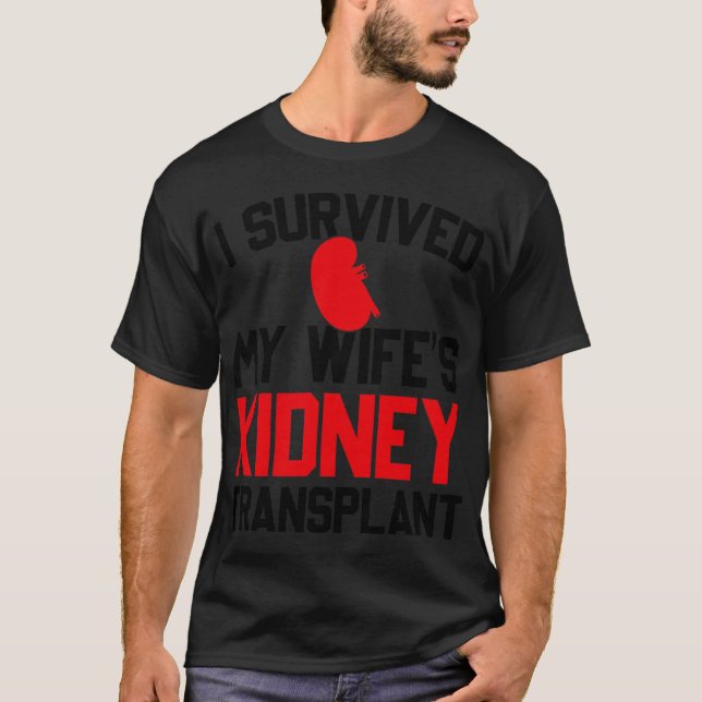Camiseta Mens I Survived My Wife's Kidney Transplant, New K (Frente)