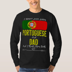 Camiseta Mens I Tenho Dois Títulos Português E Pai Portugal