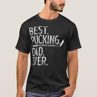 Camiseta Mens Ice Hockey Best Pucking Dad Ever Daddy Coach 