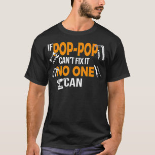 Camiseta Mens If PopPop Can't Fi It No One Can for Craftsme