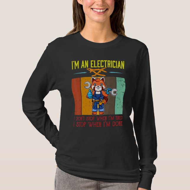 Camiseta Mens I'm Electrician Stop When I'm Done Lineman Wi (Frente)