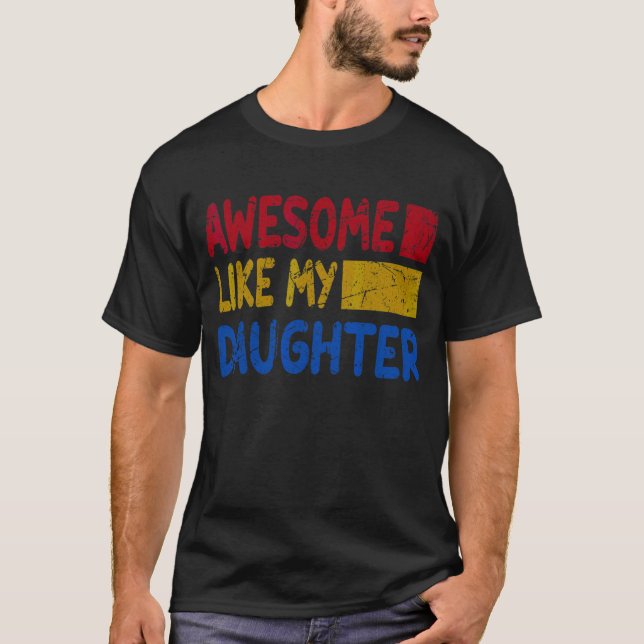 Camiseta Mens Incríveis Como Meu Dia de os pais Da Filha Vi (Frente)