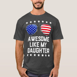 Camiseta Mens Incríveis Como Minha Filha Óculos Solares 4º 
