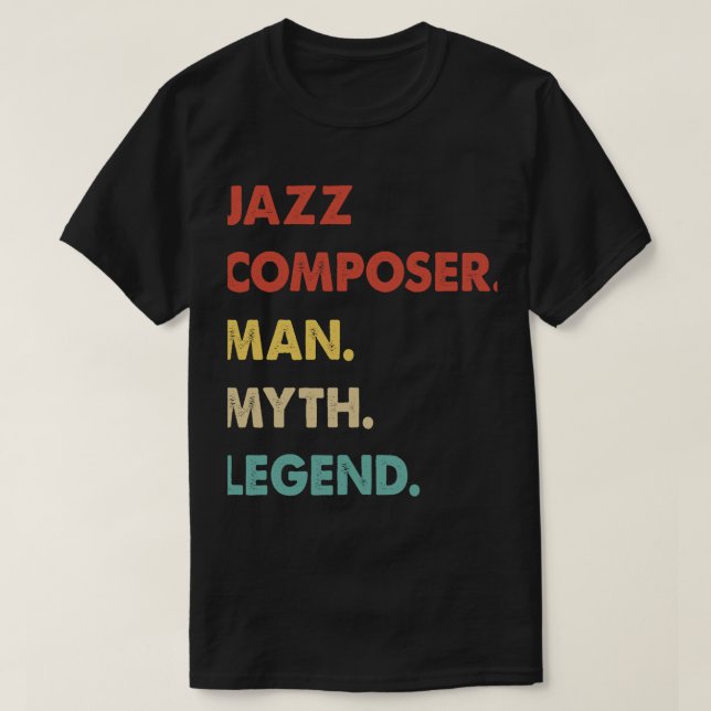 Camiseta Mens Jazz Composer Man Myth Legend (Frente do Design)