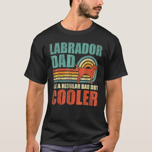 Camiseta Mens  Labrador Dad Like A Regular Dad But Cooler F (Frente)