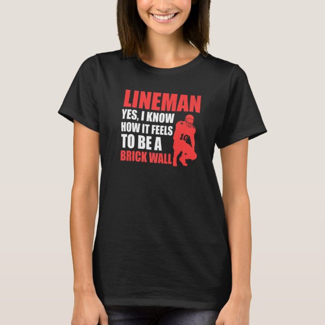 Camiseta Mens Lineman to be a brick wall Lineman (Frente)