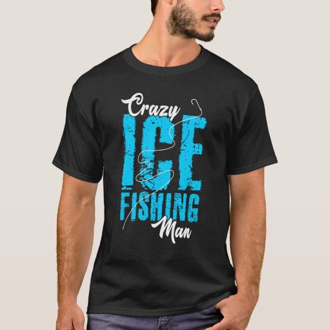 Camiseta Mens Loucos Pescadores De Gelo Fisher Hobby Ice (Frente)