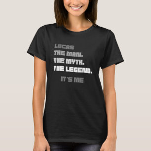Camiseta Mens Lucas O Homem O Mito A Lenda É Eu