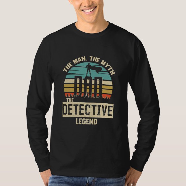 Camiseta Mens Man Myth Detetive Pai de Legenda  (Frente)