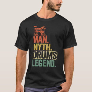 Camiseta Mens Man Myth Drums Legenda Vintage Mens Pai Drumm