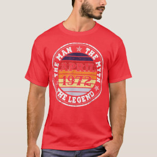 Camiseta Mens Man Myth Legend abril de 1972 50º presente de