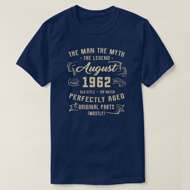 Camiseta Mens Man Myth Legend agosto de 1962 60º Aniversári (Frente do Design)