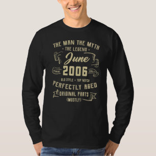 Camiseta Mens Man Myth Legend junho de 2006 16º aniversário