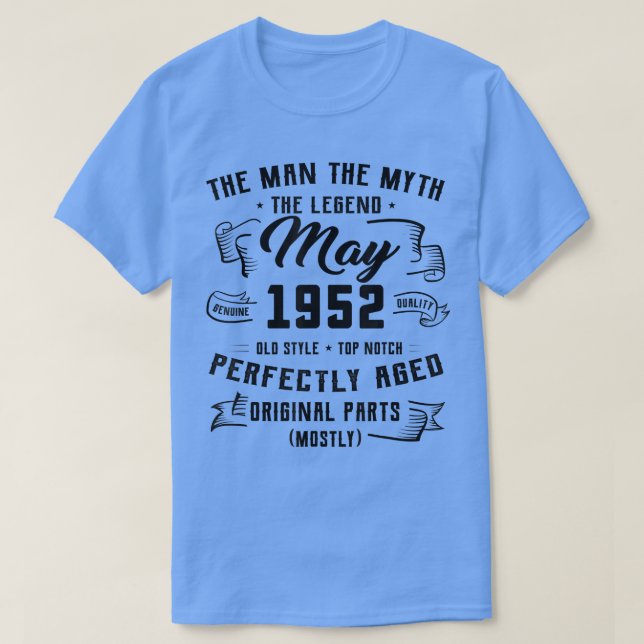 Camiseta Mens Man Myth Legend maio 1952 70 Birthday Gift 7 (Frente do Design)