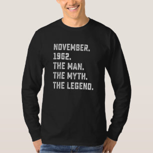 Camiseta Mens Man Myth Legend novembro de 1962 60º Aniversá