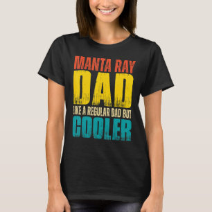 Camiseta Mens Manta Ray Pai como um Pai normal, mas mais le
