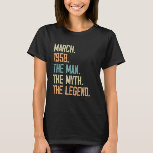 Camiseta Mens March 1958 Man Myth Legend Birthday 65 Anos