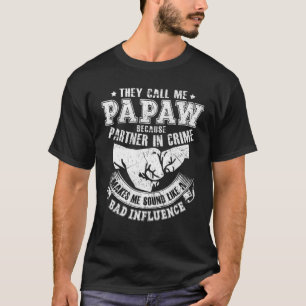 Camiseta Mens Me Chamam De Papaw Porque Sócio No Crime