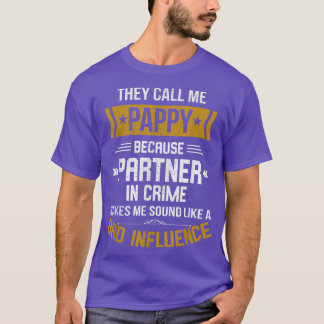 Camiseta Mens Me Chamam De Pappy Porque Sócio No Crime