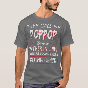 Camiseta Mens Me Chamam De Pop Porque Sócio No Crime