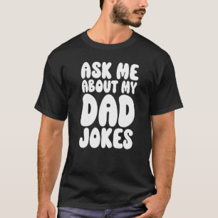 Camiseta Mens Me Perguntou Sobre Meu Pai Piada Pai Pai