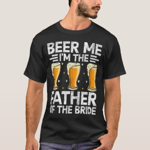 Camiseta Mens Me Veem Eu Sou O Pai Do Casamento Da Noiva.