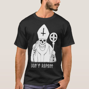 Camiseta Mens Metal Não se Repente com Mau Pope