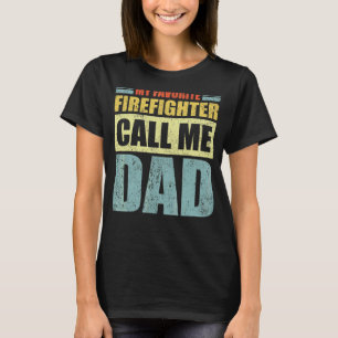 Camiseta Mens Meu Bombeiro Favorito Me Chama De Pai Pai