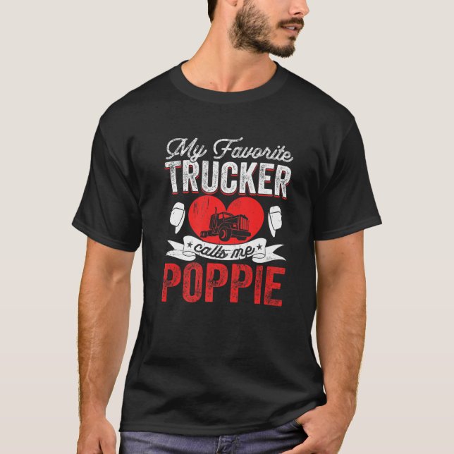 Camiseta Mens Meu Caminhoneiro Favorito Me Chama Poppie Tru (Frente)