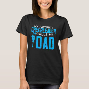 Camiseta Mens Meu Cheerleader Favorito Me Chama De Pai Chee