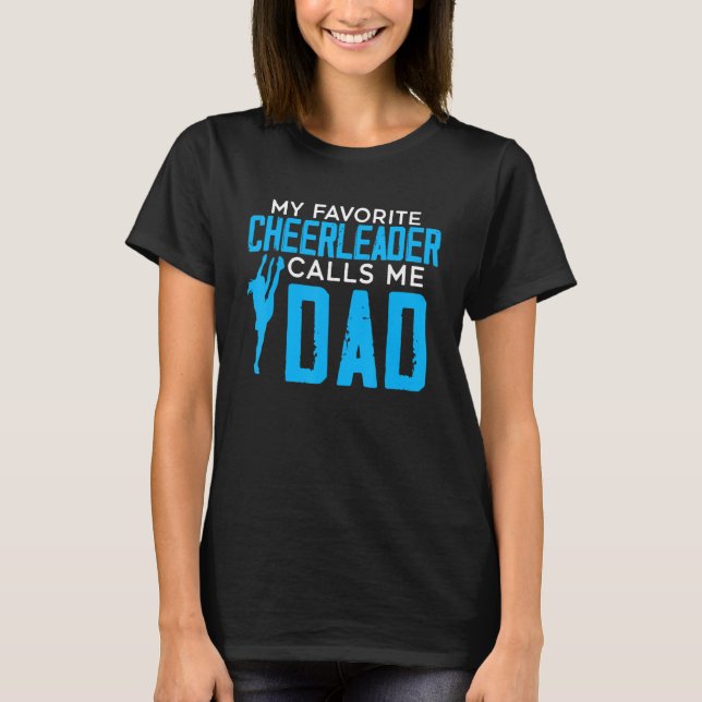 Camiseta Mens Meu Cheerleader Favorito Me Chama De Pai Chee (Frente)